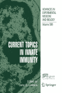 Current Topics in Innate Immunity