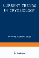 Current Trends in Cryobiology