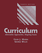 Curriculum: Alternative Approaches, Ongoing Issues
