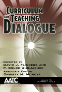 Curriculum and Teaching Dialogue Vol 16 Issue 1 & 2