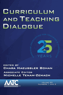 Curriculum and Teaching Dialogue Vol 20 Issue 1 & 2