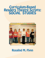 Curriculum-Based Readers Theatre Scripts: Social Studies