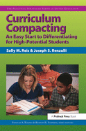 Curriculum Compacting: An Easy Start to Differentiating for High Potential Students