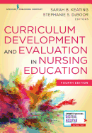 Curriculum Development and Evaluation in Nursing Education