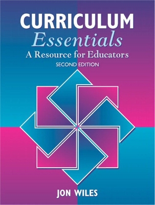 Curriculum Essentials: A Resource for Educators - Wiles, Jon