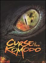 Curse of the Komodo