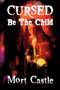 Cursed Be the Child