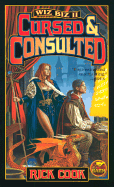 Cursed & Consulted - Cook, Rick, and Baen, James P (Editor)