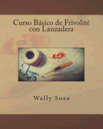 Curso Basico de Frivolite con Lanzadera