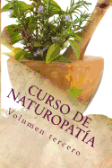 Curso de NATUROPAT�A: Volumen tercero
