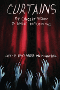Curtains: 84 Concert Visions To Benefit #SaveOurStages
