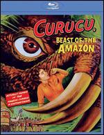 Curucu, Beast of the Amazon
