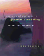 Curves and Surfaces in Geometric Modeling: Theory & Algorithms