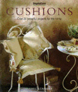 Cushions: 20 Decorative Projects for the Home