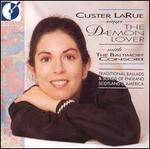Custer LaRue Sings The Daemon Lover