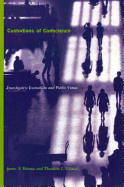 Custodians of Conscience: Investigative Journalism and Public Virtue