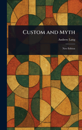 Custom and Myth