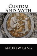 Custom and Myth