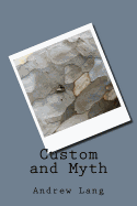 Custom and Myth