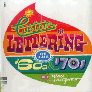 Custom Lettering of the '60s & '70s