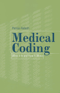Custom- Medical Coding: What & How It Work W/ICD 10 1e: .