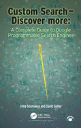 Custom Search - Discover More:: A Complete Guide to Google Programmable Search Engines