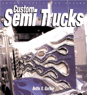 Custom Semi Trucks