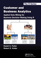 Customer and Business Analytics: Applied Data Mining for Business Decision Making Using R