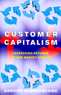 Customer Capitalism