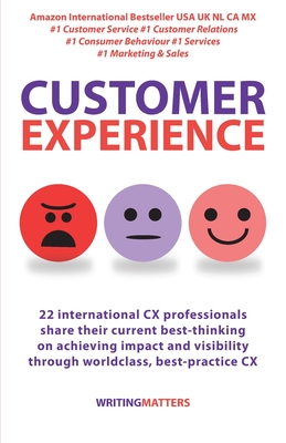Customer Experience - Arif, Naeem, and Andrew, Priestley (Editor)