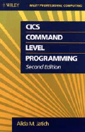 Customer Information Control System Command Level Programming