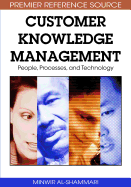 Customer Knowledge Management: People, Processess, and Technology