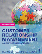 Customer Relationship Management: Concepts and Technologies