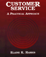 Customer Service: A Practical Approach