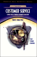 Customer Service: Career Success Through Customer Satisfaction