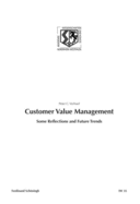 Customer Value Management: Some Reflections and Future Trends