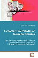 Customers' Preferences of Insurance Services