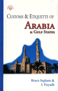 Customs & Etiquette of Arabia & Gulf States
