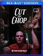 Cut and Chop [Blu-ray]