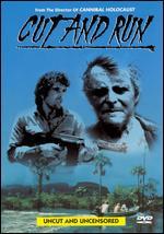 Cut and Run - Ruggero Deodato