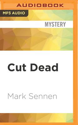 Cut Dead - Sennen, Mark, and Lacey, Stevie (Read by)