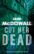 Cut Her Dead