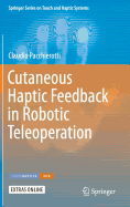 Cutaneous Haptic Feedback in Robotic Teleoperation