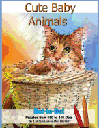 Cute Baby Animals - Dot-to-Dot Puzzles from 150-448 Dots