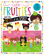 Cutie Fruities: Scratch'n'sniff and Glitter!