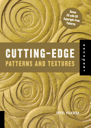 Cutting-Edge Patterns and Textures - Vilaseca, Estel