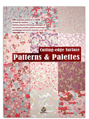 Cutting-edge Surface Patterns & Palettes - Ltd., Sendpoints Publishing Co., (Editor)