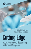 Cutting Edge: Your Journey to Becoming a General Surgeon
