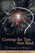 Cutting the Ties That Bind