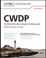 Cwdp Certified Wireless Design Professional Official Study Guide: Exam Pw0-250